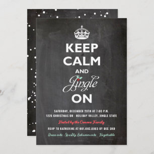 Keep Calm And Jingle On Chalkboard Holiday Party Invitation