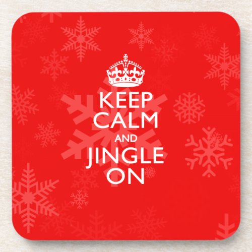 Keep Calm And Jingle On Red Accent Coaster