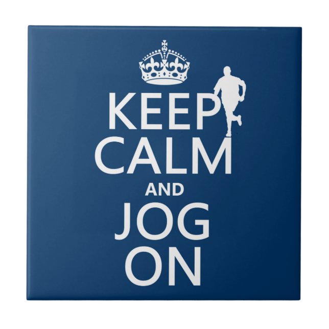 Keep Calm and Jog On Ceramic Tile (Front)