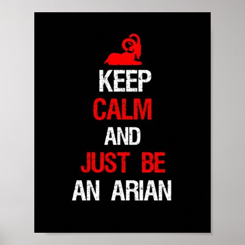 Keep calm and just be an arian poster