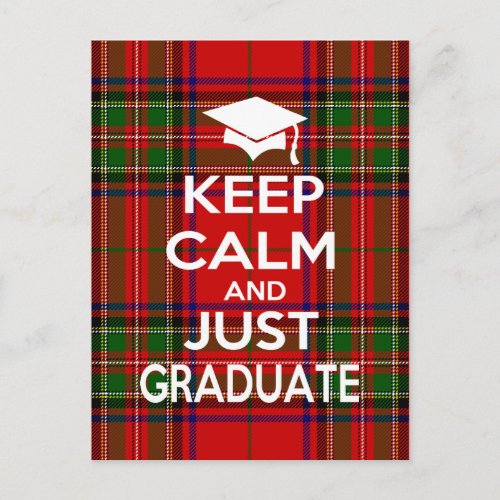 Keep Calm and Just Graduate Tartan Postcard