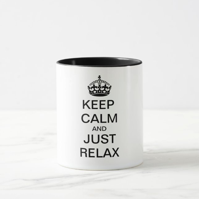 KEEP CALM and JUST RELAX - personalized text Mug (Center)