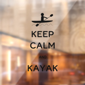 Keep Calm and Kayak Canoe Oar  Window Cling