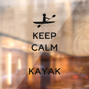 Keep Calm and Kayak Canoe Oar Window Cling