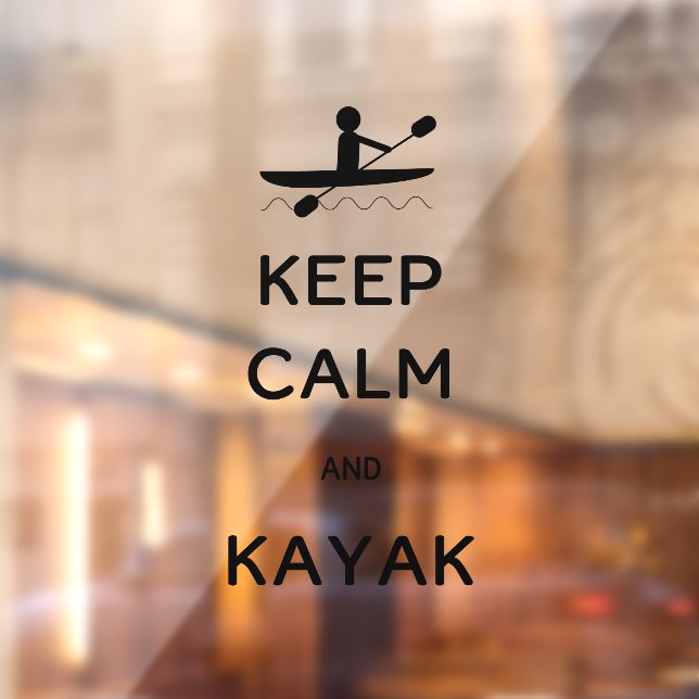 Keep Calm and Kayak Canoe Oar  Window Cling (Sheet 2)