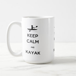 Keep Calm and Kayak Coffee Mug