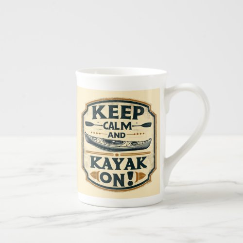 Keep Calm and Kayak On Vintage Style Bone China Mug