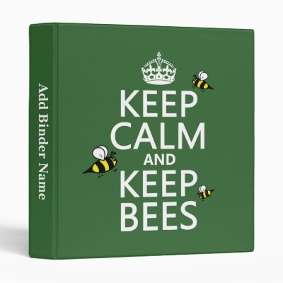 Keep Calm and Keep Bees - all colours 3 Ring Binder