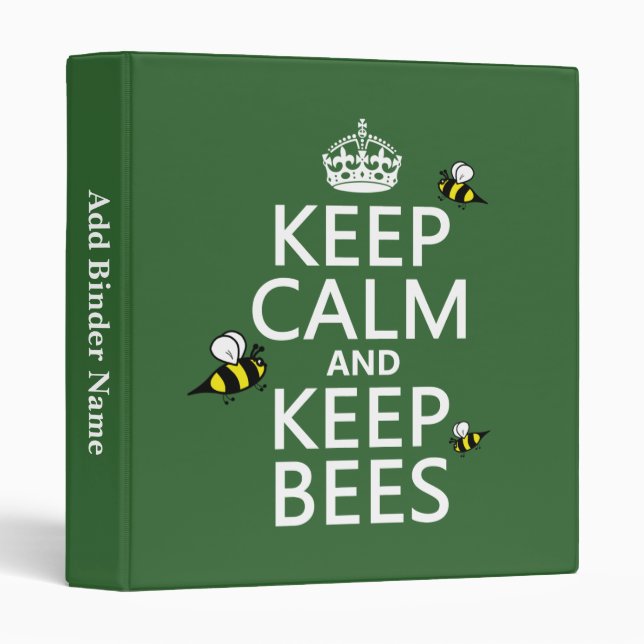 Keep Calm and Keep Bees - all colours 3 Ring Binder (Front/Spine)