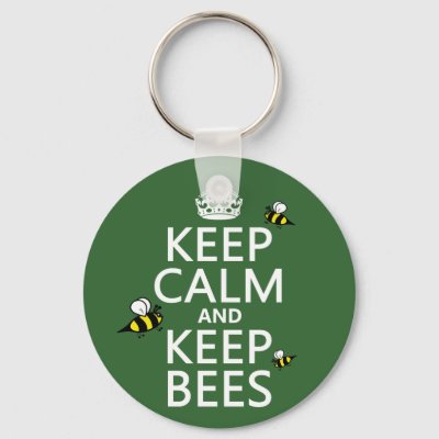Keep Calm and Keep Bees - all colours Keychain