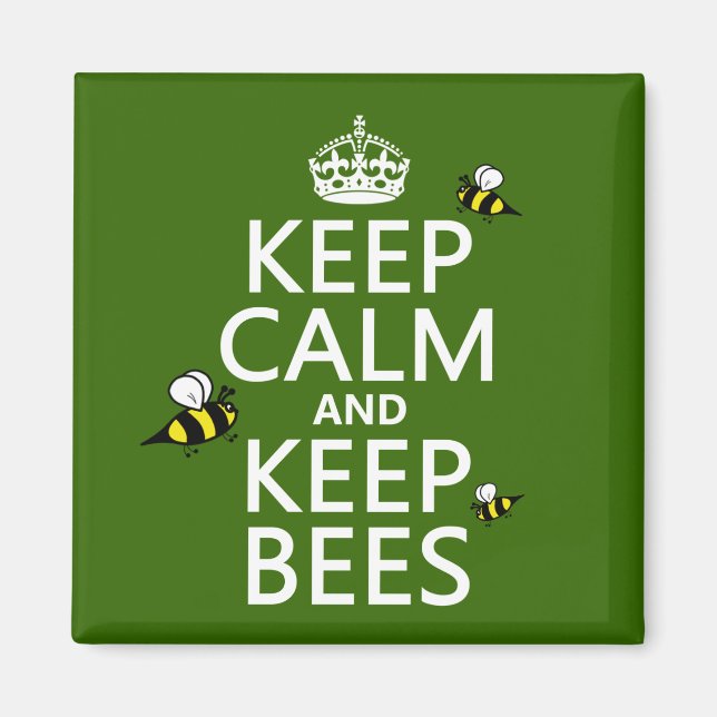 Keep Calm and Keep Bees - all colours Magnet (Front)