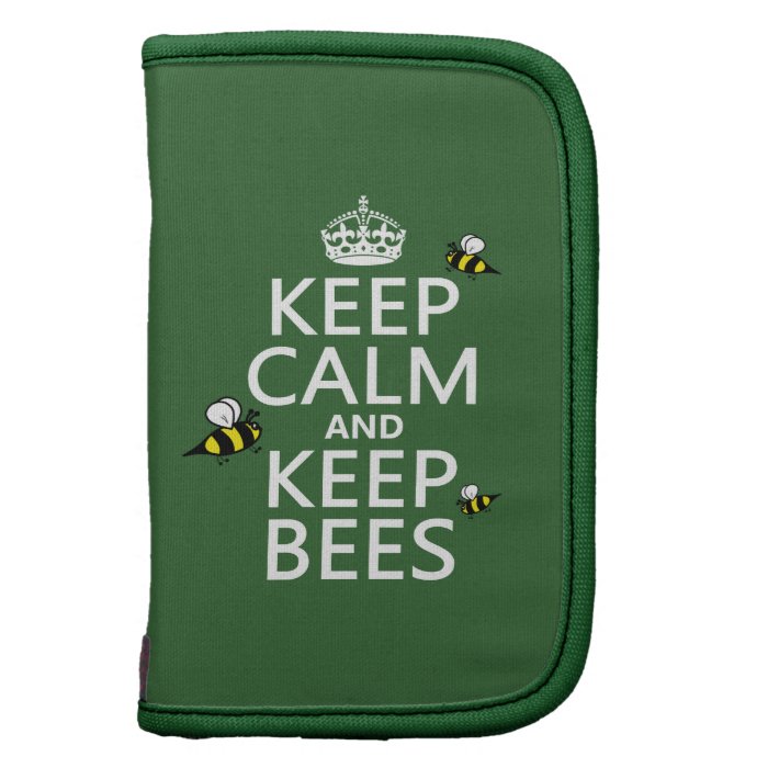 Keep Calm and Keep Bees   all colours Planner