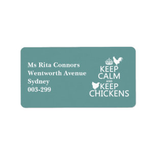 Keep Calm and Keep Chickens (any background color) Label