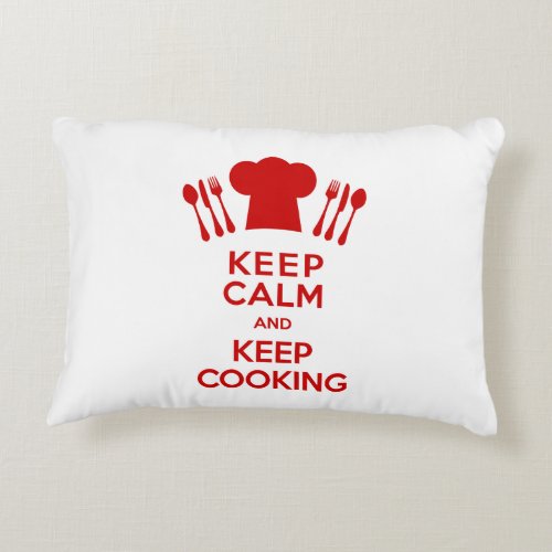 Keep Calm and Keep Cooking Accent Pillow