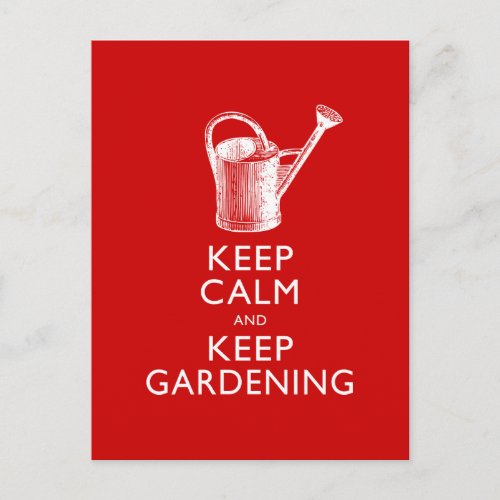 Keep Calm and Keep Gardening Gardeners Funny Postcard