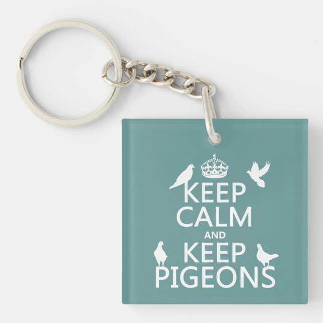 Keep Calm and Keep Pigeons - all colours Keychain (Front)