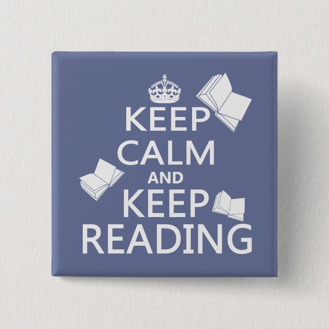 Keep Calm and Keep Reading Button (Front)