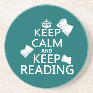 Keep Calm and Keep Reading Drink Coaster
