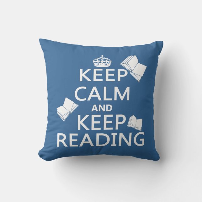 Keep Calm and Keep Reading Throw Pillow (Front)
