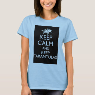 Keep Calm And Keep Tarantulas T-Shirt