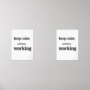Keep calm and keep working. wall art sets