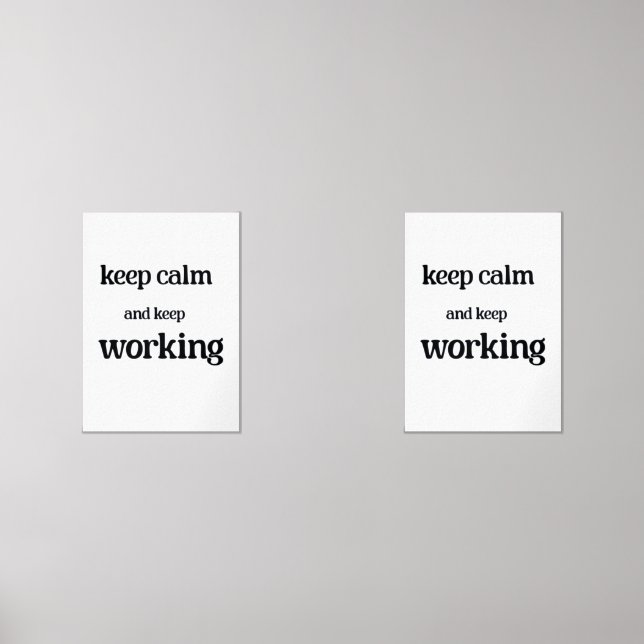 Keep calm and keep working. wall art sets (Front)
