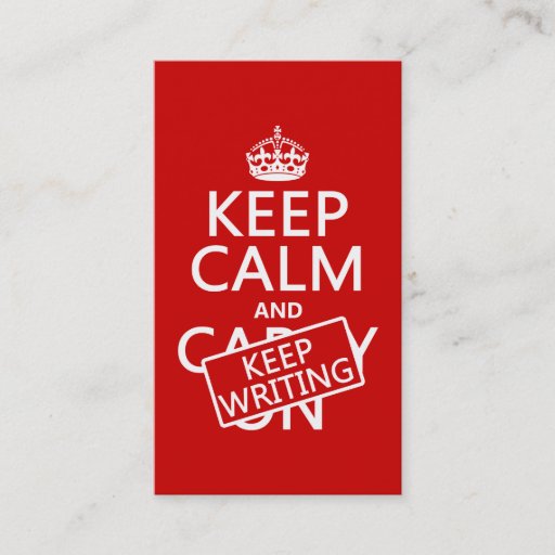 Customizable Keep Calm and Keep Writing Business Card Template