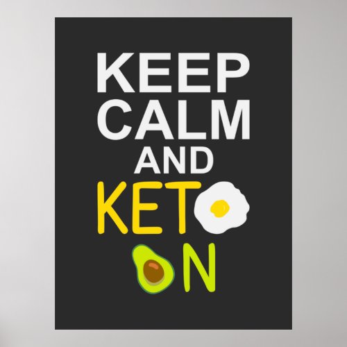 Keep Calm and Keto on Funny Quote Poster