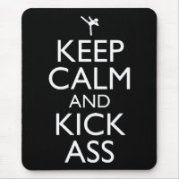 Keep Calm And Kick-Ass