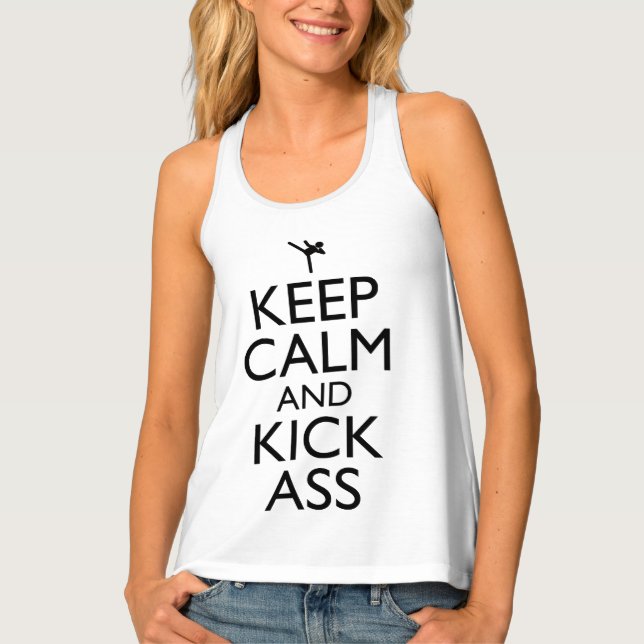 Keep Calm And Kick-Ass Tank Top (Front)