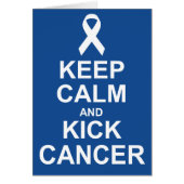 Keep Calm and Kick Cancer card (Front)