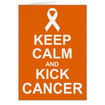 Keep Calm and Kick Cancer card
