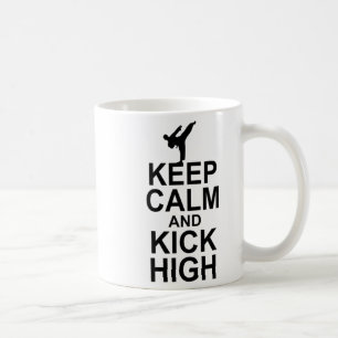 Keep Calm And Kick High Karate Fighter Martial Art Coffee Mug