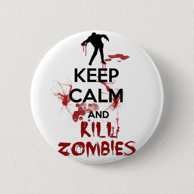 Keep Calm and Kill Zombies Button (Front)