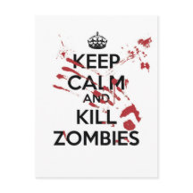 Keep Calm and Kill Zombies