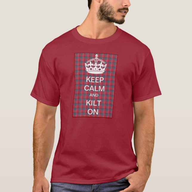 Keep Calm and Kilt On T-Shirt (Front)