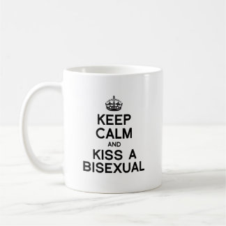 KEEP CALM AND KISS A BISEXUAL -.png Coffee Mug