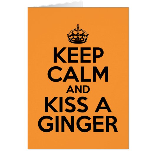 Keep calm and kiss a Ginger Cards (Front)