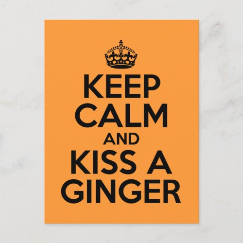 Keep calm and kiss a Ginger Postcard