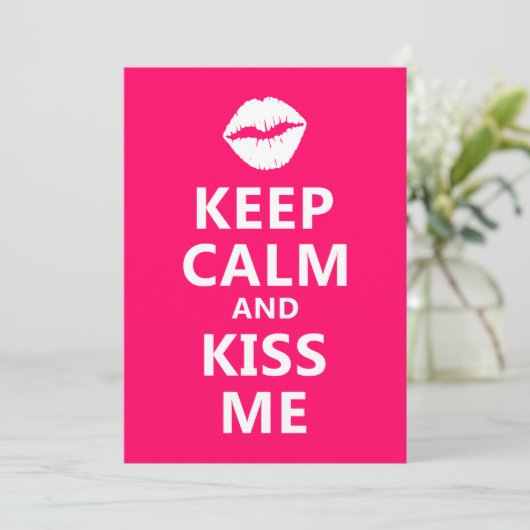 Keep Calm and Kiss Me (Standing Front)