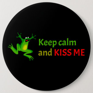 Keep calm and kiss me button