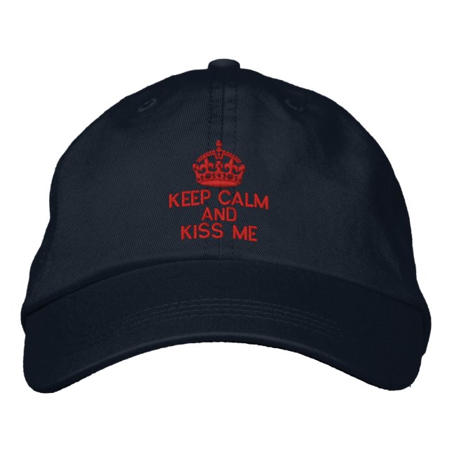 Keep Calm And Kiss Me Embroidered Baseball Cap (Front)
