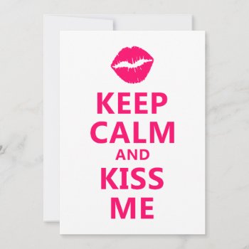 Keep Calm And Kiss Me Ff0066 by pinkgifts4you at Zazzle