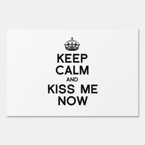 KEEP CALM AND KISS ME NOW _png Sign