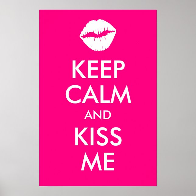 Keep Calm and Kiss Me Rose Print (Front)