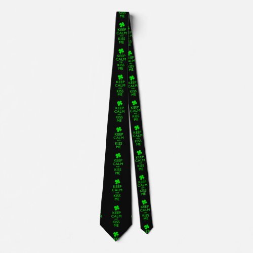 Keep Calm And Kiss Me Tie