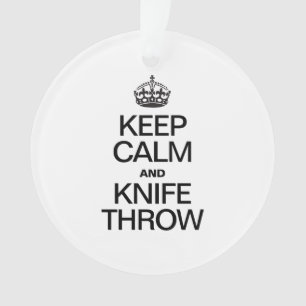 KEEP CALM AND KNIFE THROW ORNAMENT