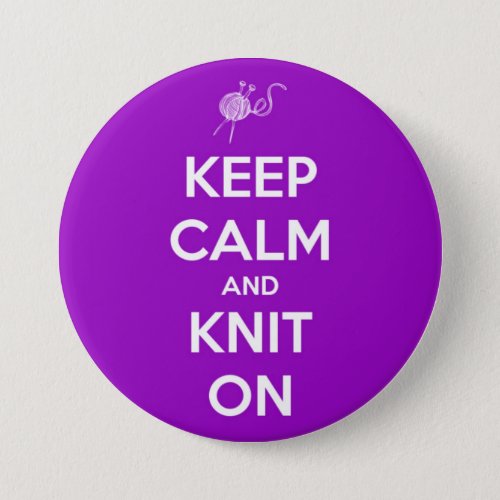 Keep Calm and Knit On Fuschia Button