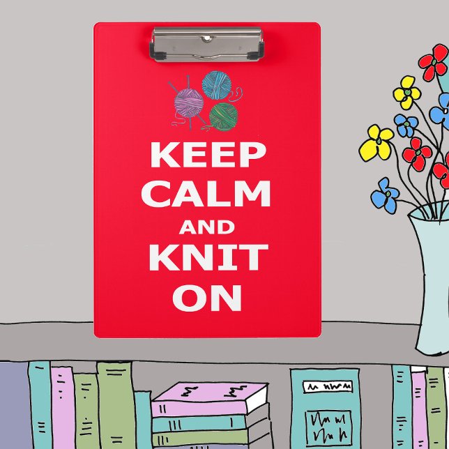 Keep Calm and Knit On, personalized on back Clipboard (Creator Uploaded)