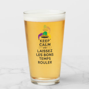 KEEP CALM and LAISSEZ LES BONS TEMPS ROULER Glass